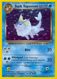 Dark Vaporeon z edície Legendary Collection, karta č.9